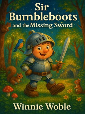cover image of Sir Bumbleboots and the Missing Sword